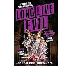 Long Live Evil (Time of Iron Book 1)