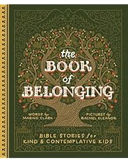 The Book of Belonging: Bible Stories for Kind and Contemplative Kids