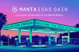 Gas Gain: Level Up Your On-Chain Game on Manta Pacific