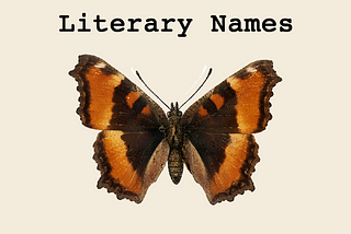 Three Common Names That Were Just Made Up By Authors