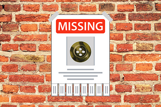 An image of a missing button poster on a red brick wall