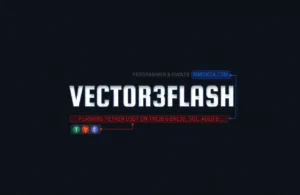 Vector3flash,flash,flash tether