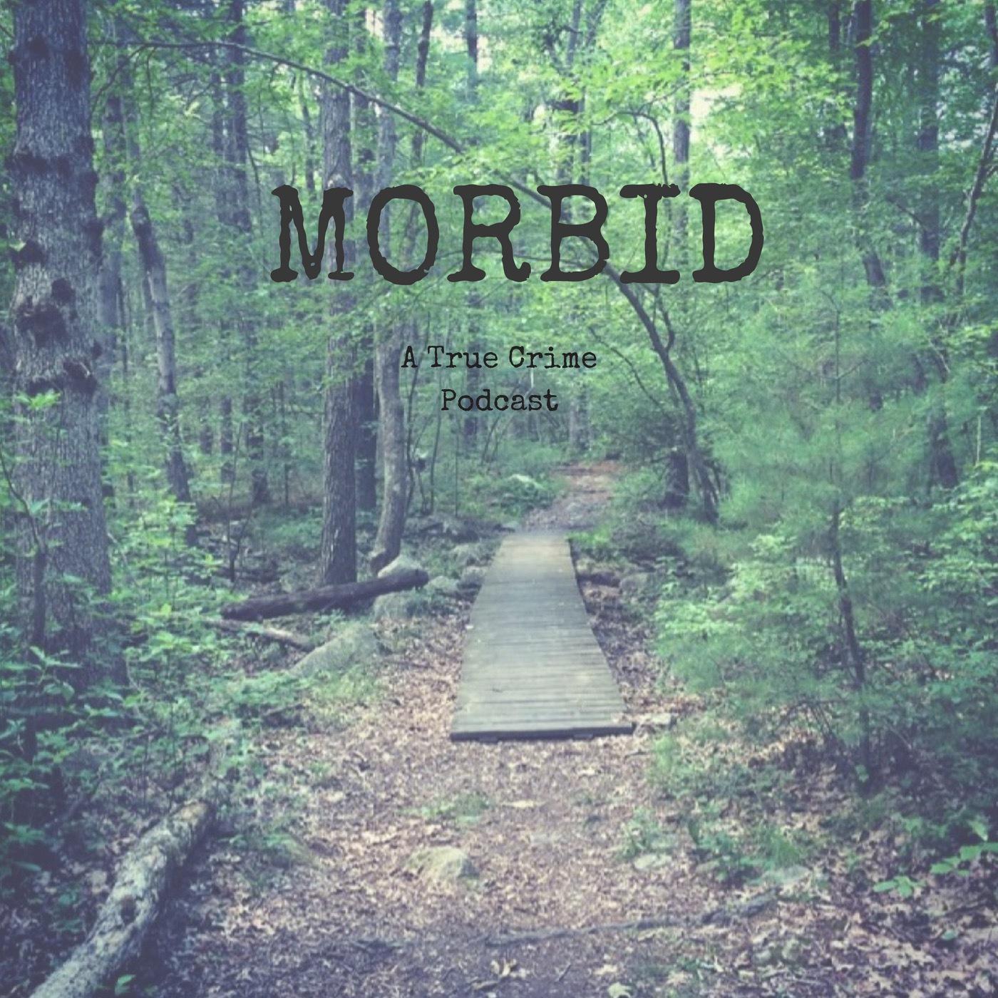 MorbidTrueCrimePodcast