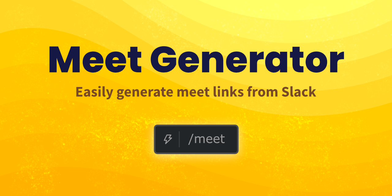 Slack-Meet-Generator