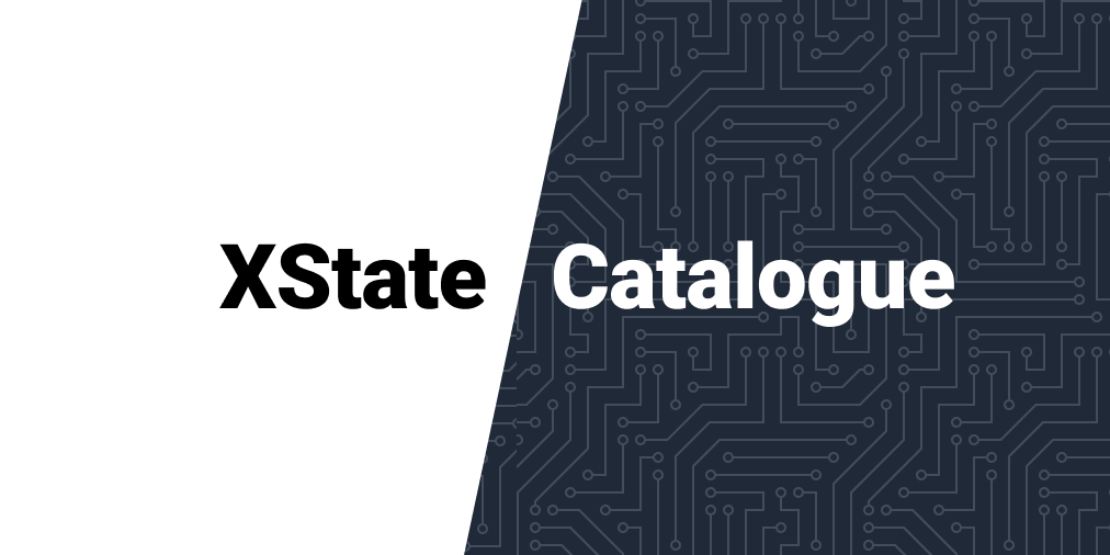 xstate-catalogue