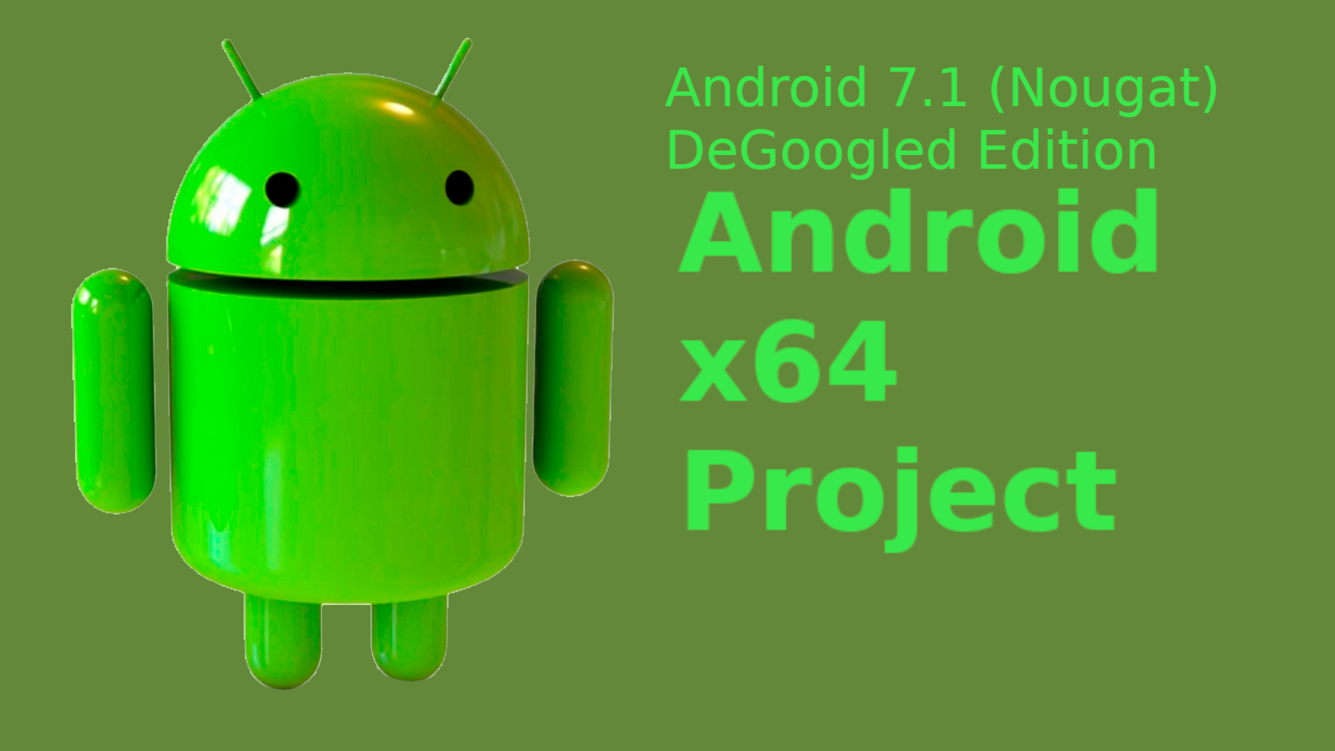 Android-x64_Android7.1_DeGoogled_Edition