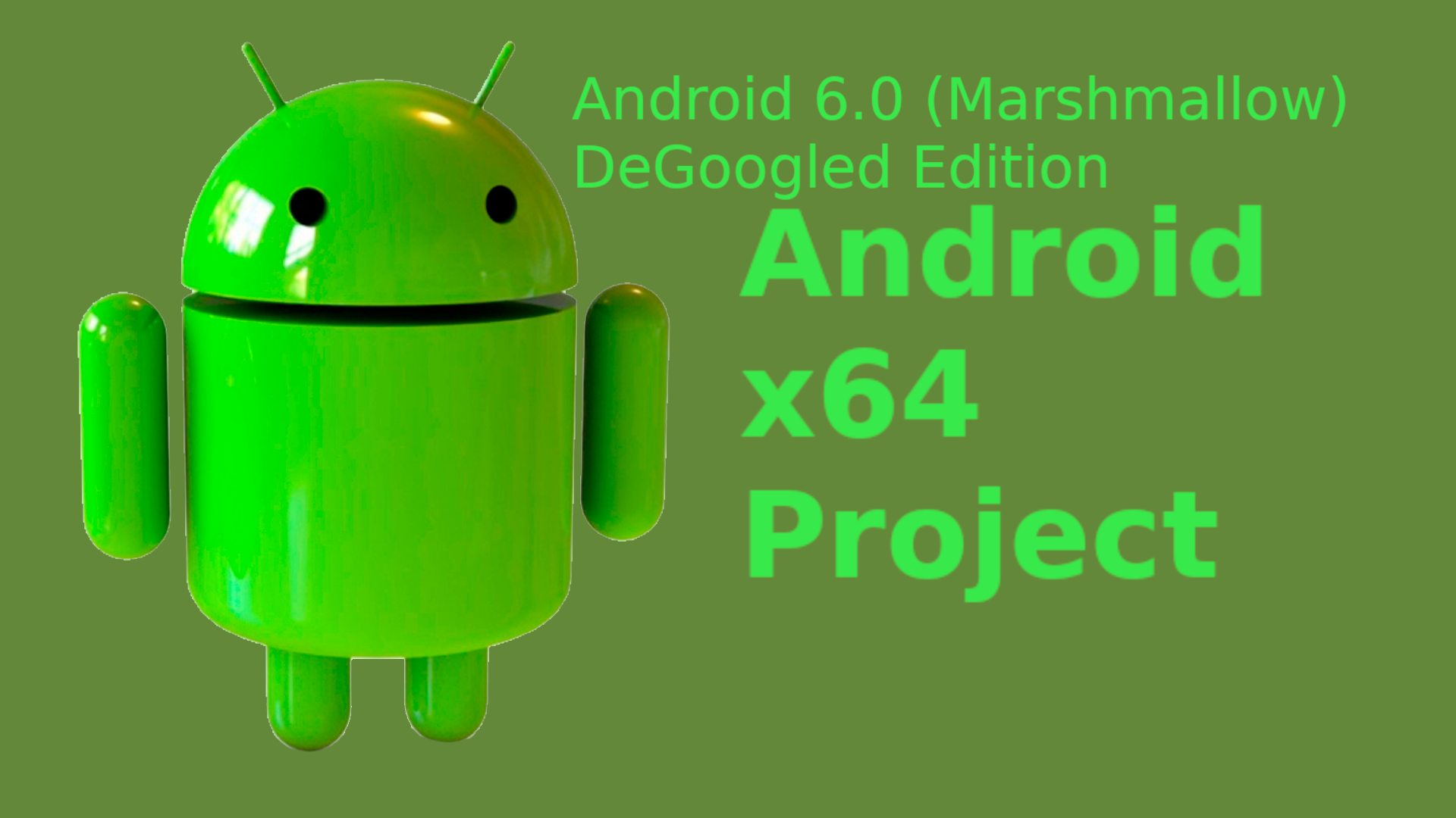 Android-x64_Android6.0_DeGoogled_Edition