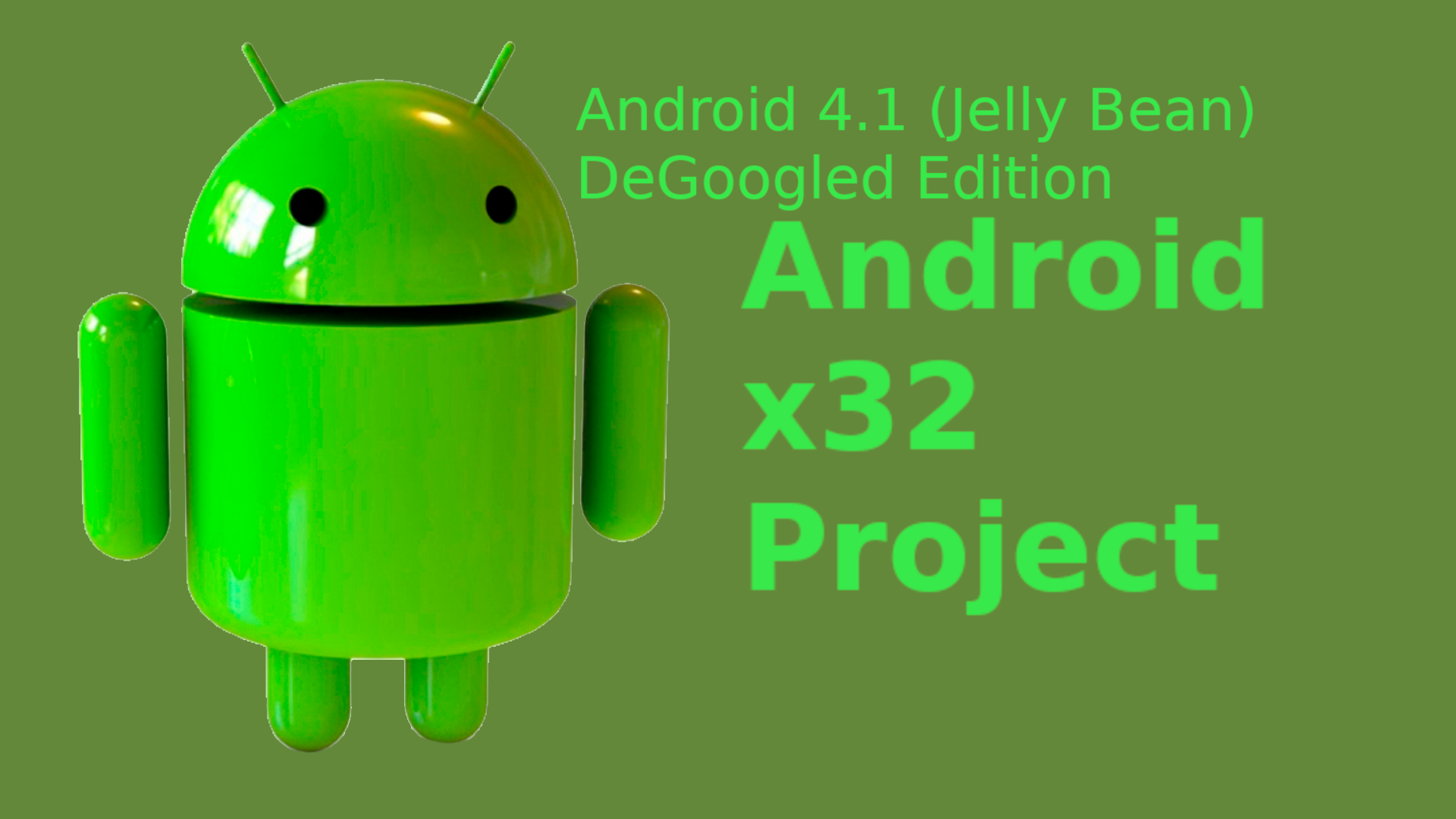 Android-x32_Android4.1_DeGoogled_Edition