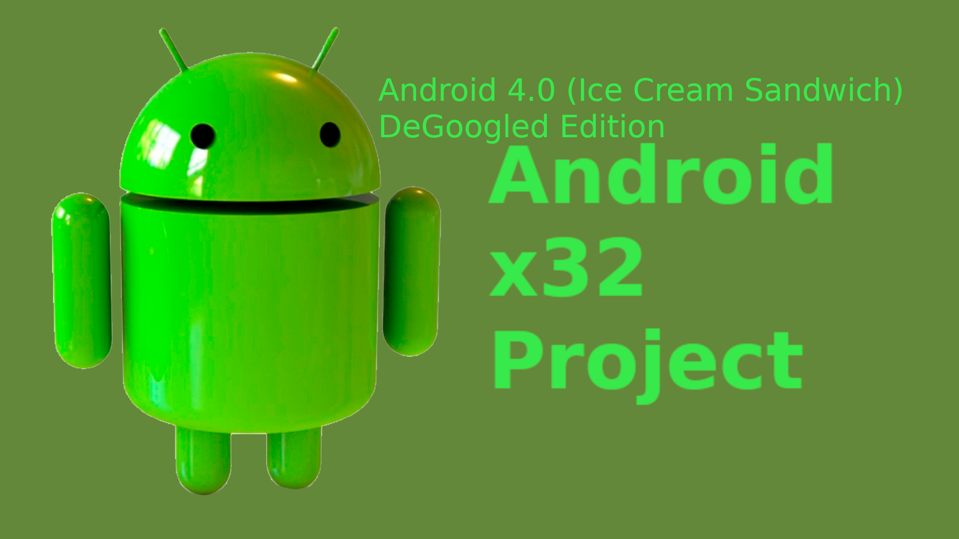 Android-x32_Android4.0_DeGoogled_Edition