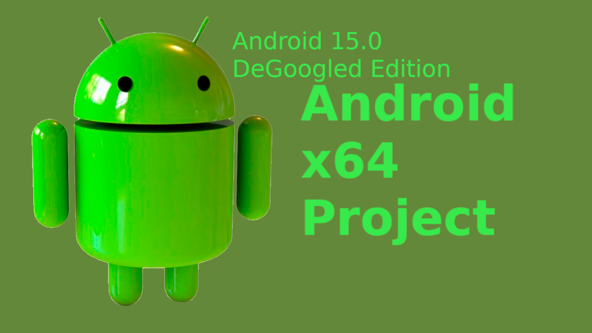 Android-x64_Android15.0_DeGoogled_Edition