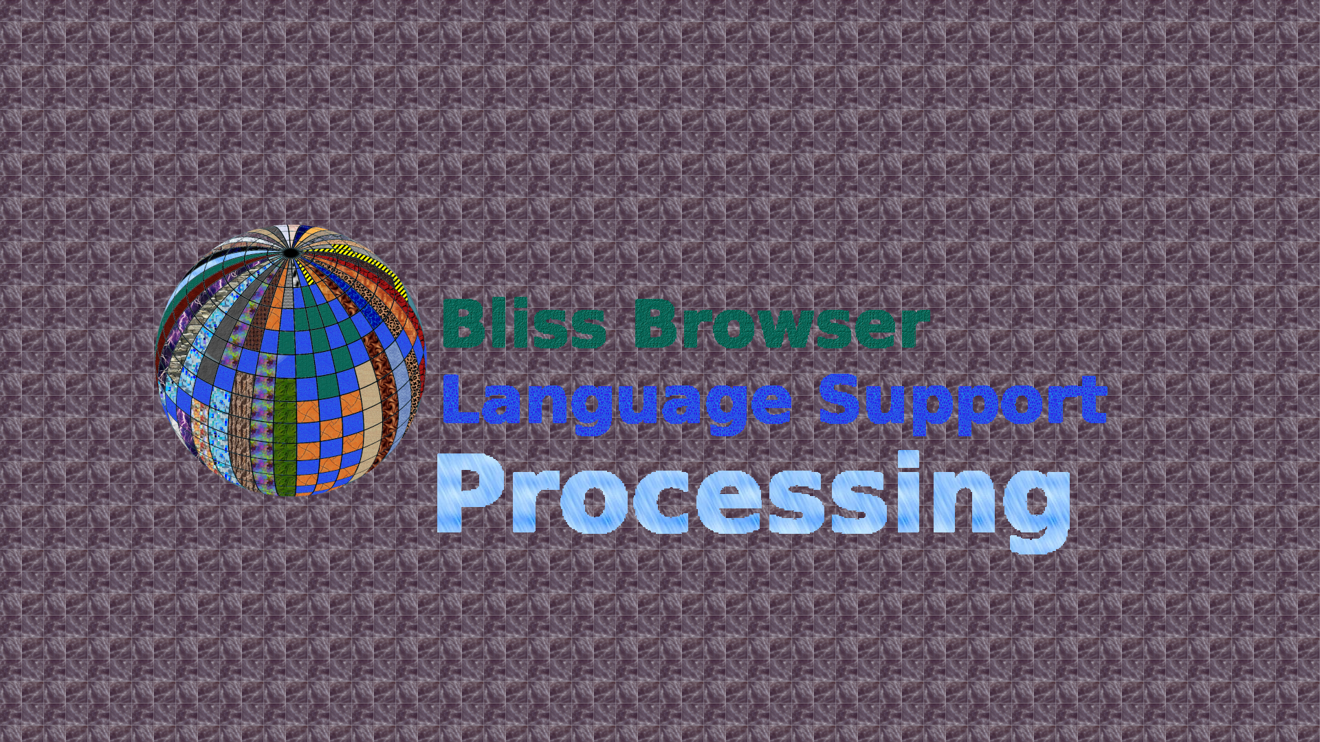 Bliss_Browser_Processing.js