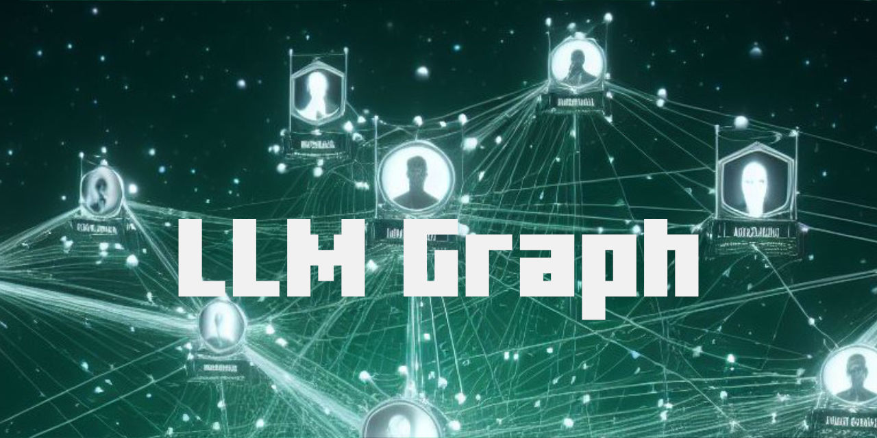 llmgraph