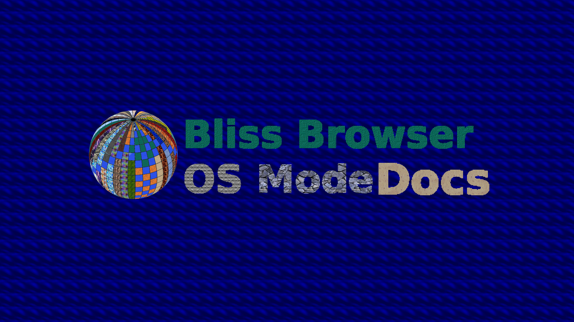 Bliss_Browser_OSMode_Docs