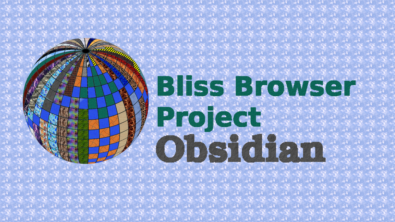 Bliss_Browser_Obsidian