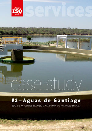 Cover page: ISO Strategy for Services - Case study #2: Aguas de Santiago (ISO 24510, Activities relating to drinking water and wastewater services)